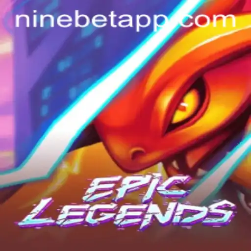 Explore EpicLegends: A Revolutionary Game with a Twist of Ninebet